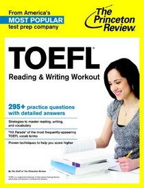 TOEFL Reading & Writing Workout (College Test Preparation)