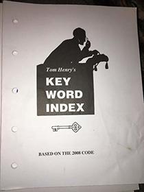 Tom Henry's Key Word Index Based On The 2008 Code (National Electric Code)