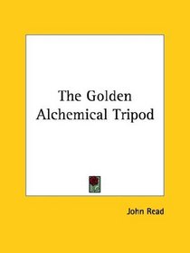 The Golden Alchemical Tripod