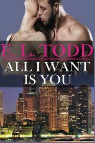 All I Want Is You (Forever and Ever) (Volume 1)