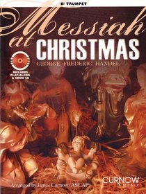 Messiah at Christmas Trumpet (Intermed-Advanced) BK/CD