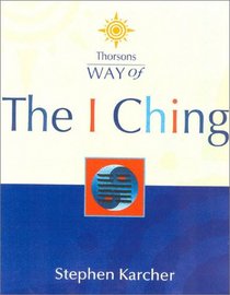 Way of the I Ching (Thorsons Way of)
