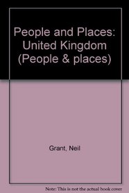 People and Places: United Kingdom (People & Places)