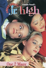 One 2 Many (Sweet Valley Jr. High #2)