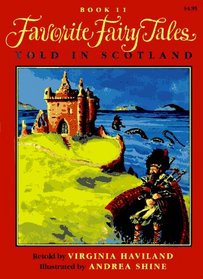 Favorite Fairy Tales Told in Scotland (Favorite Fairy Tales, Book 11)
