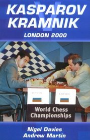 Kasparov vs Kramnik: London 2000 World Chess Championship