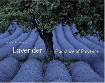 Lavender : Fragrance of Provence