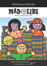 Mad About Mad Libs