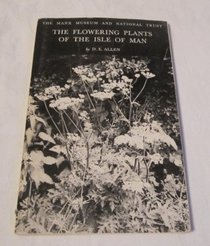 The flowering plants and ferns of the Isle of Man: An annotated list,