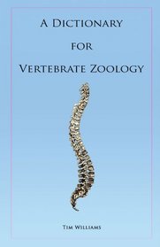 A Dictionary for Vertebrate Zoology