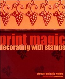 Print Magic: Decorating With Stamps