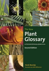 The Kew Plant Glossary: An Illustrated Dictionary of Plant Terms