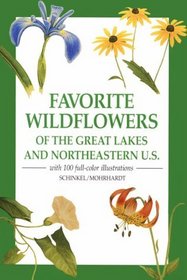 Favorite Wildflowers of the Great Lakes and the Northeastern U.S.