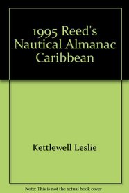 1995 Reed's Nautical Almanac Caribbean