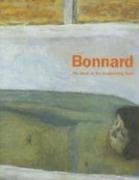 Pierre Bonnard: The Work of Art, Suspending Time