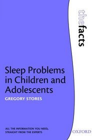 Sleep problems in Children and Adolescents (The Facts)