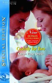 Custody for Two (Silhouette Special Edition) (Silhouette Special Edition)