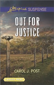 Out for Justice (Harmony Grove, Bk 3) (Love Inspired Suspense, No 396) (Larger Print)