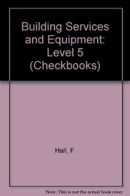 Building Services and Equipment: Level 5 (Checkbooks)