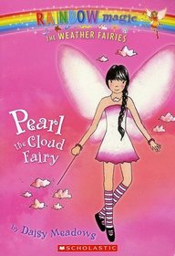 Pearl the Cloud Fairy (Rainbow Magic, Bk 10) (Weather Fairies, Bk 3)