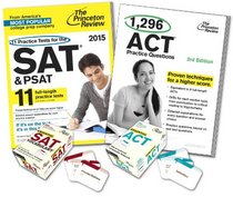 Complete Practice Bundle for the SAT and ACT, 2015 Edition 4C