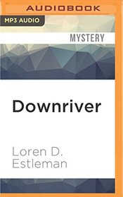 Downriver (Amos Walker)