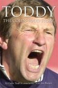 Toddy: The Colin Todd Story
