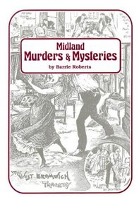 Midland Murders and Mysteries