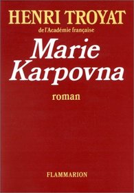 Marie Karpovna: Roman (French Edition)