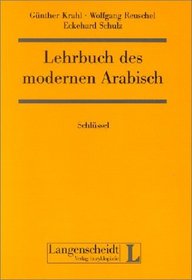 Lehrbuch des modernen Arabisch, Neuausgabe, Lsungsschlssel
