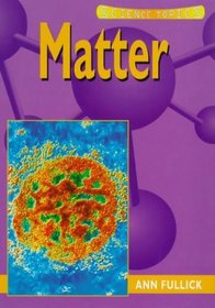 Matter (Science Topics)