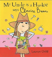 My Uncle Is a Hunkle, Says Clarice Bean