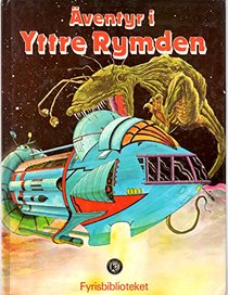Aventyr I Yttre Rymden : Stories from Outer Space