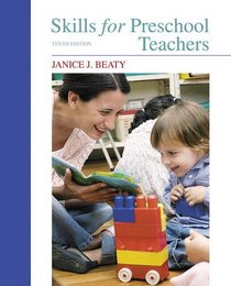 Skills for Preschool Teachers (10th Edition)