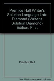 Prentice Hall Writer's Solution Language Lab: Diamond (Writer's Solution, Diamond)