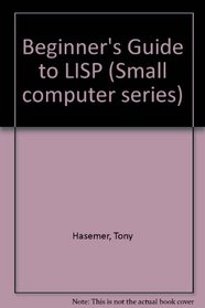 Beginner's Guide to LISP