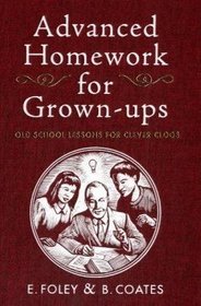 Advanced Homework for Grown-ups