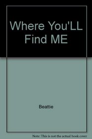 Where You'll Find Me and Other Stories Read by Ann Beattie