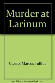 Murder at Larinum