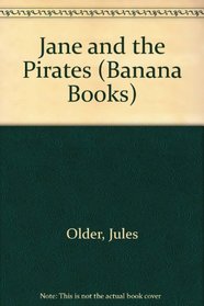 Jane and the Pirates (Banana Books)