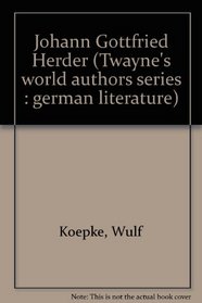Johann Gottfried Herder (Twayne's World Authors Series)