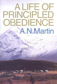 A Life of Principled Obedience