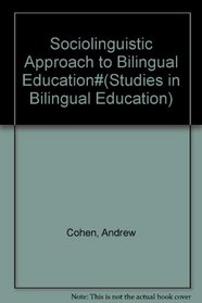 Sociolinguistic Approach to Bilingual Education#(Studies in Bilingual Education)