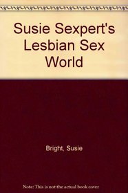 Susie Sexpert's Lesbian Sex World