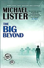 The Big Beyond (Jimmy 'Soldier' Riley, Bk 2)