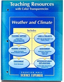 Weather and Climate, Science Explorer, Teaching Resources with Color Transparencies