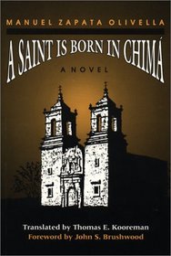 A Saint Is Born in Chima (The Texas Pan American Series)