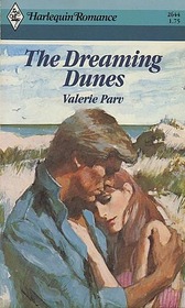 The Dreaming Dunes (Harlequin Romance, No 2644)