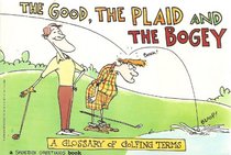 The Good, the Plaid and the Bogey: A Glossary of Golfing Terms