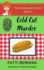 Cold Cut Murder (Darling Deli, Bk 3)